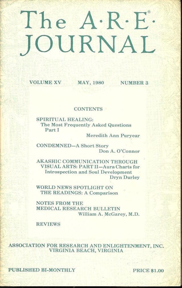 The ARE Journal - May 1980 - Vol. XV, No 3. - Spiritual Healing, Akashic Commun.