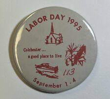 Colchester, Illinois Labor Day 1995 Pinback Button picture