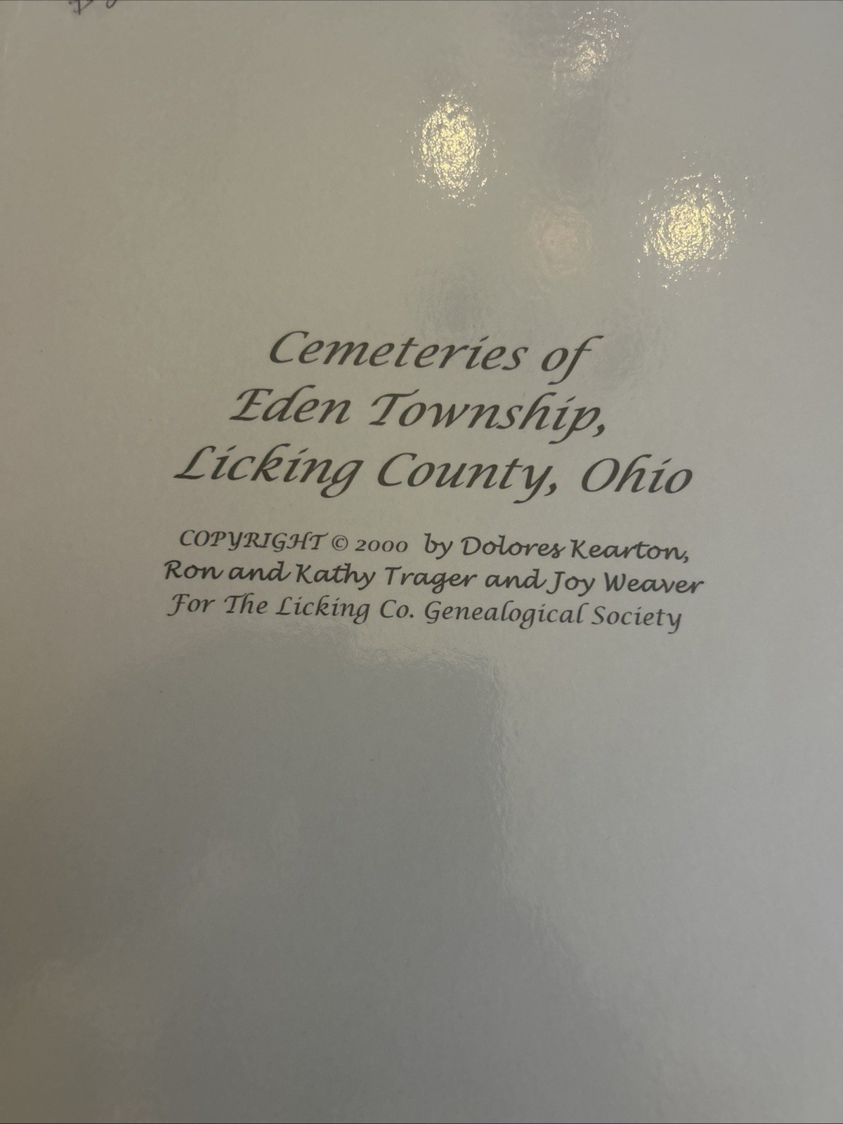 VINTAGE CEMETERIES OF EDEN TOWNSHIP LICKING COUNTY OHIO & PEOPLE IN THEM KEARTON VINTAGE CEMETERIES OF EDEN TOWNSHIP LICKING COUNTY OHIO & PEOPLE IN THEM KEARTON