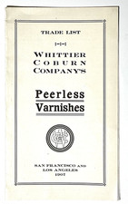 SAN FRANCISCO & LOS ANGELES, CA 1907- WHITTER COBURN CO, PEERLESS VARNISH LIST picture