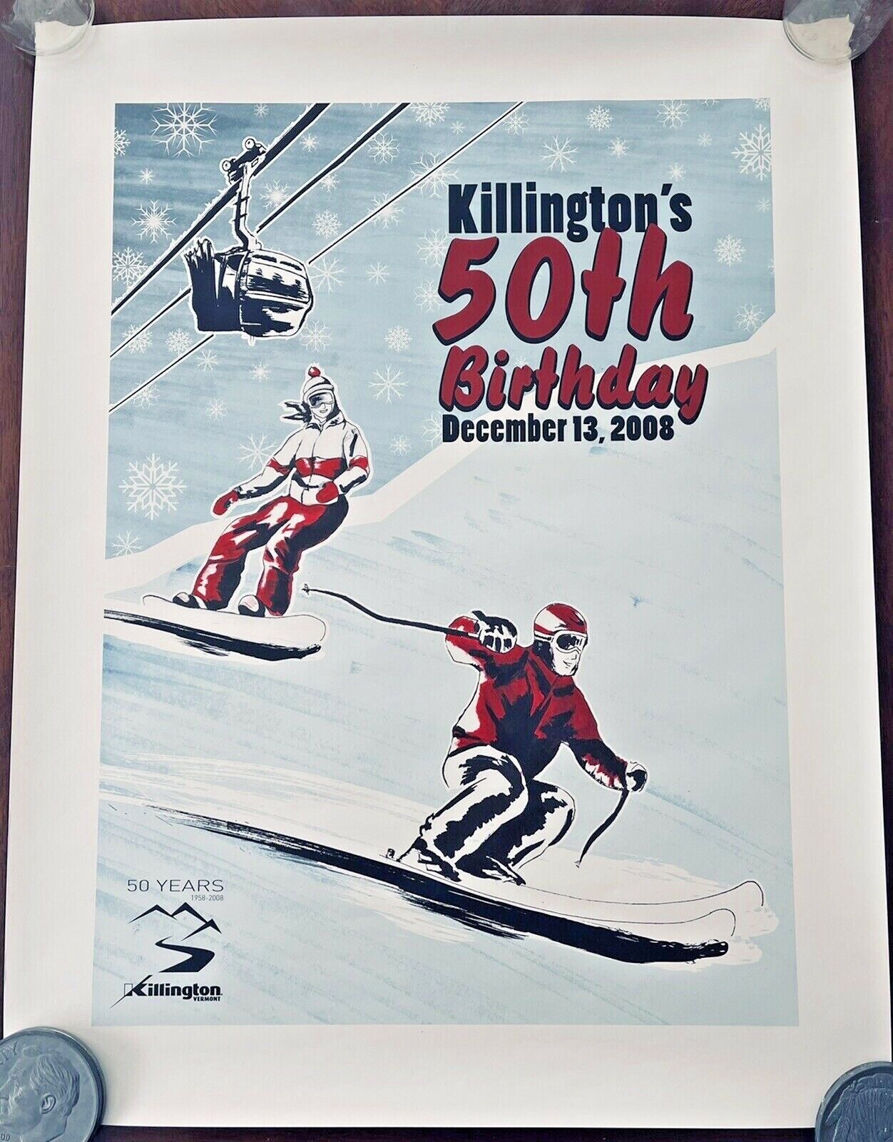 NEW Ski Poster Killington’s 50th Birthday Dec. 13, 2008 (26”x 20”) Original Tube
