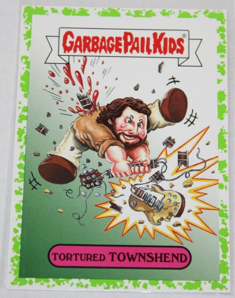 GARBAGE PAIL KIDS 2017 Battle of the Bands GREEN #11b Tortured Townshend GARBAGE PAIL KIDS 2017 Battle of the Bands GREEN #11b Tortured Townshend