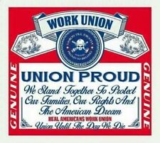 Work Union Union Proud - Budweiser Sticker > Funny Hardhat Decal picture