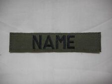 CUSTOM EMBROIDERED OD GREEN NAME TAPE, NEW, 5 INCH LENGTH, WITH HOOK  FASTENER* picture
