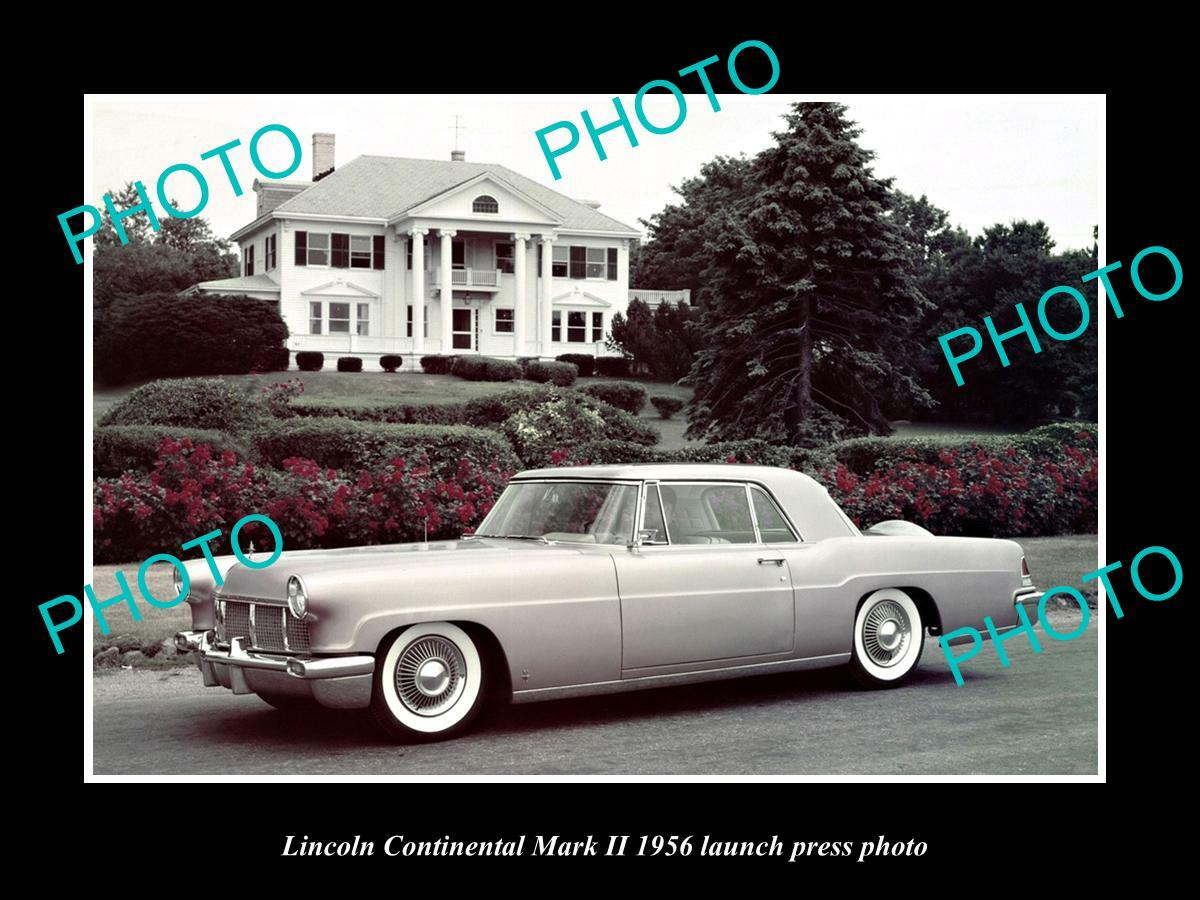 OLD POSTCARD SIZE PHOTO OF LINCOLN CONTINENTAL Mk II 1956 LAUNCH PRESS PHOTO OLD POSTCARD SIZE PHOTO OF LINCOLN CONTINENTAL Mk II 1956 LAUNCH PRESS PHOTO