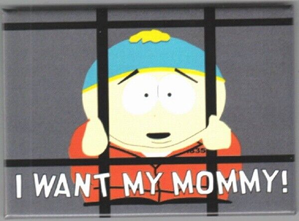 South Park TV Series Cartman in Jail, I Want My Mommy Magnet NEW UNUSED
