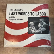 JOHN F. KENNEDY Last Word To Labor (Inaugural Address 12