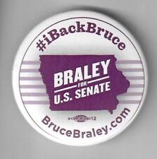 Former Iowa Congressman Bruce Braley Official Button from 2014 Race Dem Nominee picture