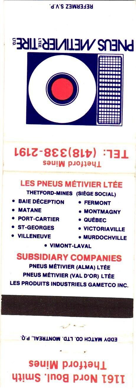 Les Pneus Metivier Ltd., Thetford Mines, Subsidiary Vintage Matchbook Cover