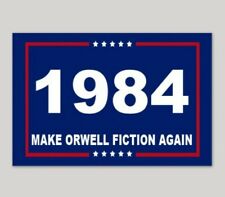 1984 Bumper Sticker MAKE ORWELL FICTION AGAIN George Orwell MAGA PARODY lot of 5 picture