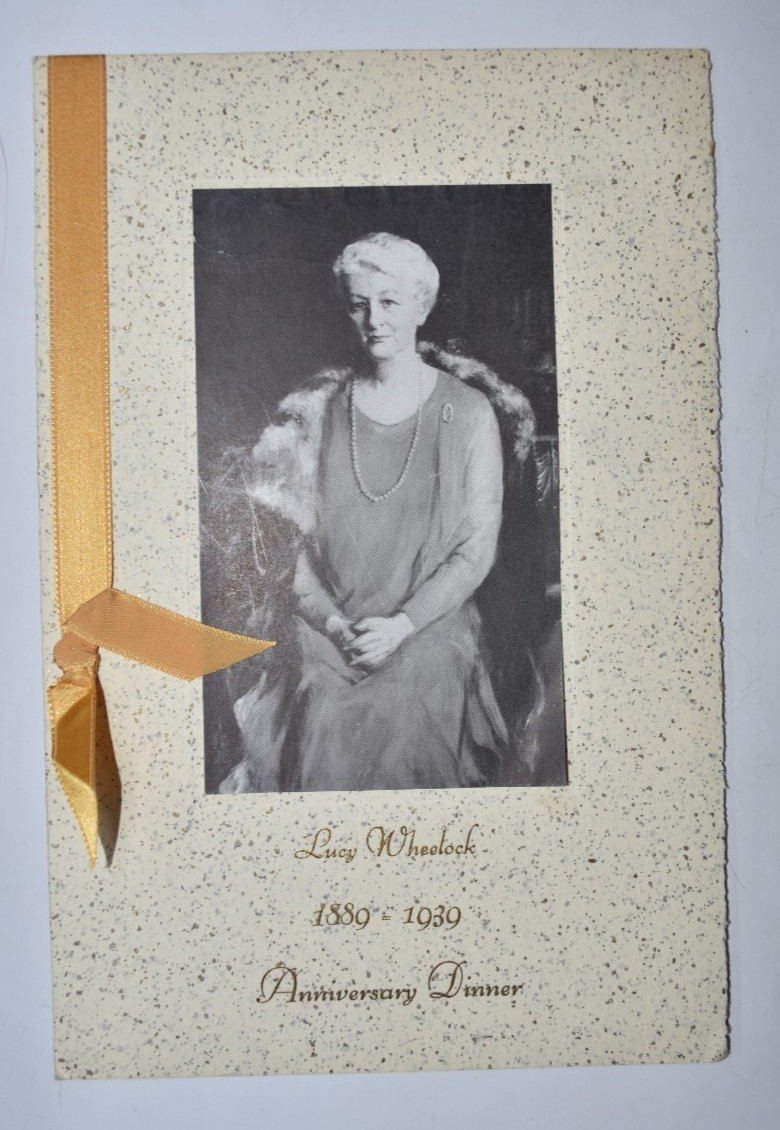 Lucy Wheelock Anniversary Dinner 1889-1939 Program Wheelock School Lucy Wheelock Anniversary Dinner 1889-1939 Program Wheelock School