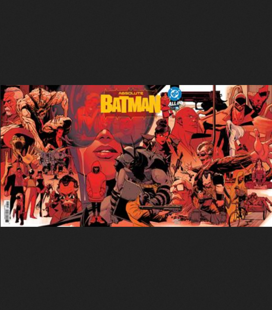 ABSOLUTE BATMAN #25 **COVER SELECT** [1:25] PRE-SALE 10/28/26 (Great Foil Added)