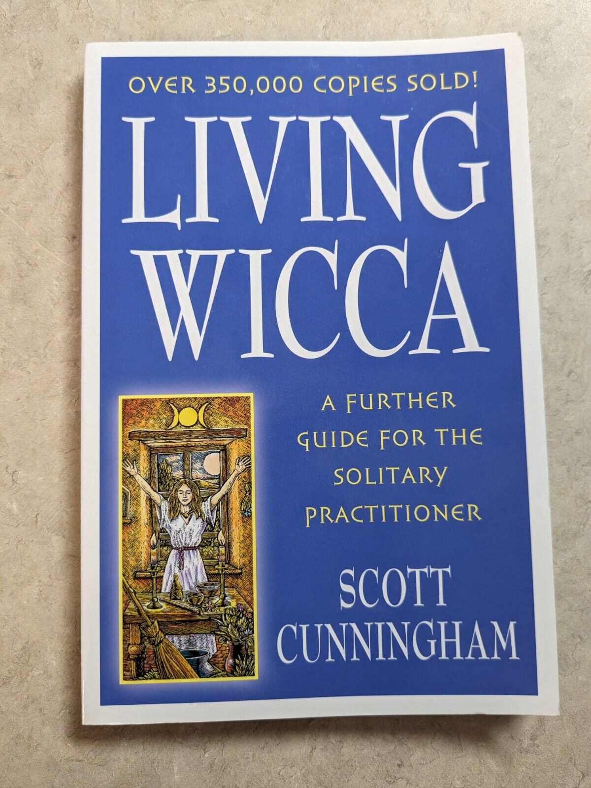 LIVING WICCA - Further Guide For The Solitary Practitioner Scott Cunningham Book