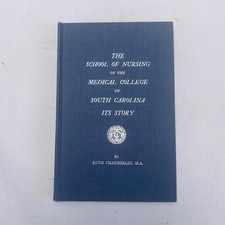 School of Nursing Medical College South Carolina Chamberlin 1970 Hardcover Used picture