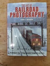 Railroad Book: The Art Of Railroad Photography. Gary J. Benson picture