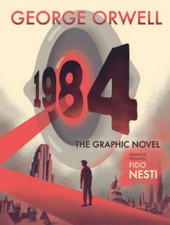 1984: The Graphic Novel - Hardcover By Orwell, George - GOOD picture