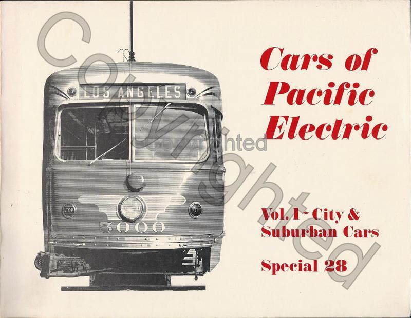 Cars of  Pacific Electric - Volume 1 - City and Suburban Cars