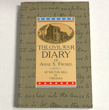 The Civil War Diary of Anne S. Frobel, Wilton Hill Virginia, Militaria picture