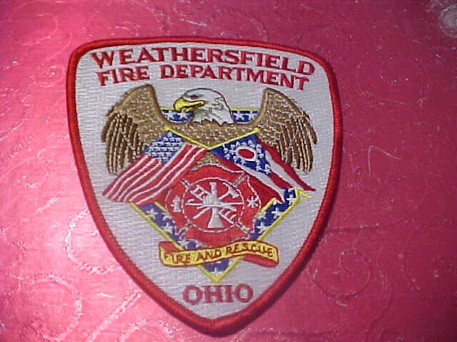 WEATHERSFIELD OHIO FIRE DEPARTMENT PATCH SHOULDER SIZE UNUSED WEATHERSFIELD OHIO FIRE DEPARTMENT PATCH SHOULDER SIZE UNUSED