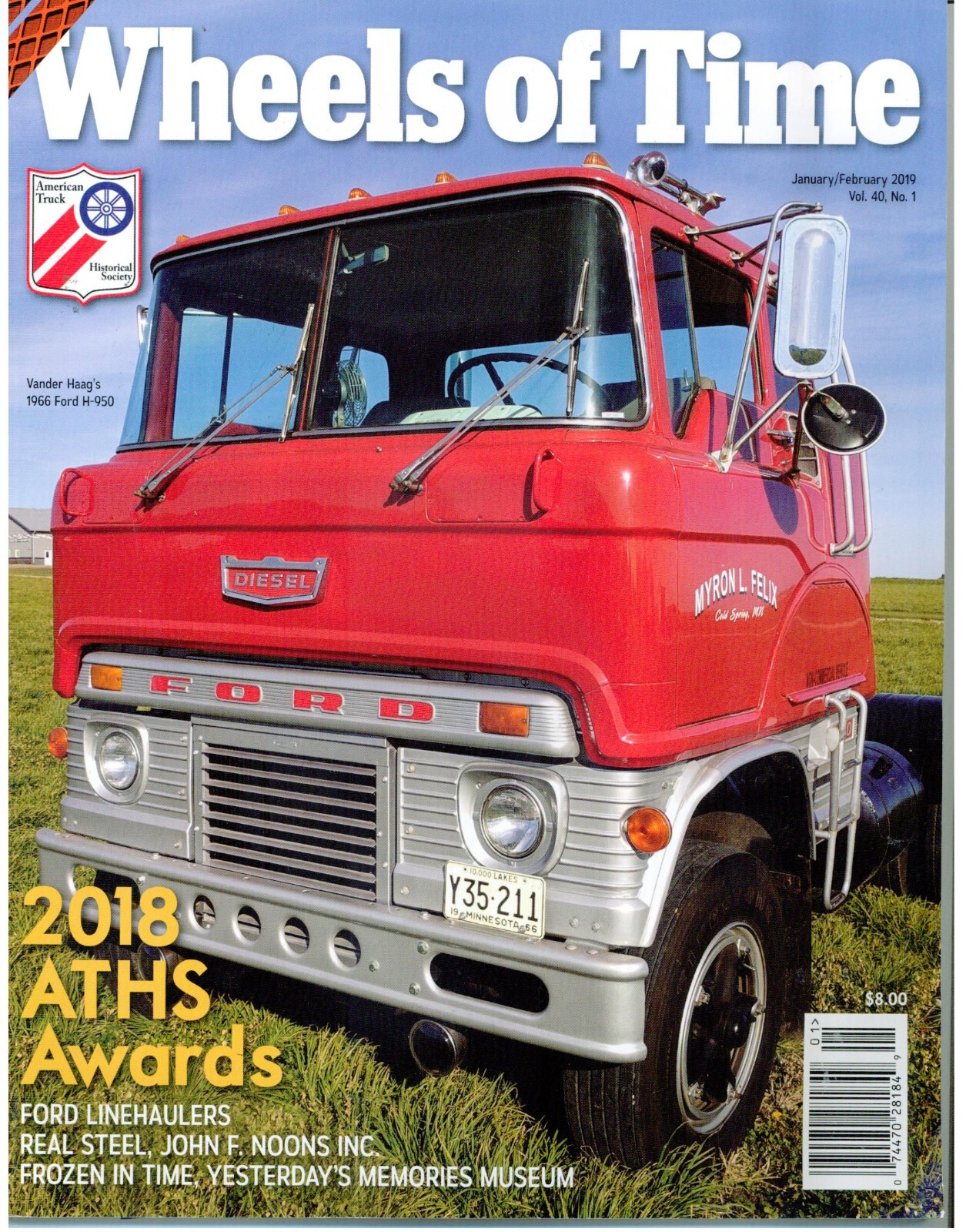 Vander Haag Trucking, Yesterday’s Memories Museum Sanborn Iowa, Myron Felix Ford