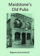 Maidstone's Old Pubs Enthusiast Pictorial Publication picture