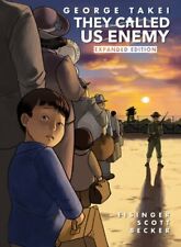 They Called Us Enemy: Expanded Edition by George Takei: New picture