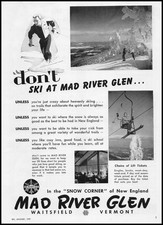 1957 Mad River Glen Waitsfield Vermont Photos Don't Ski Here Unless... Print Ad picture
