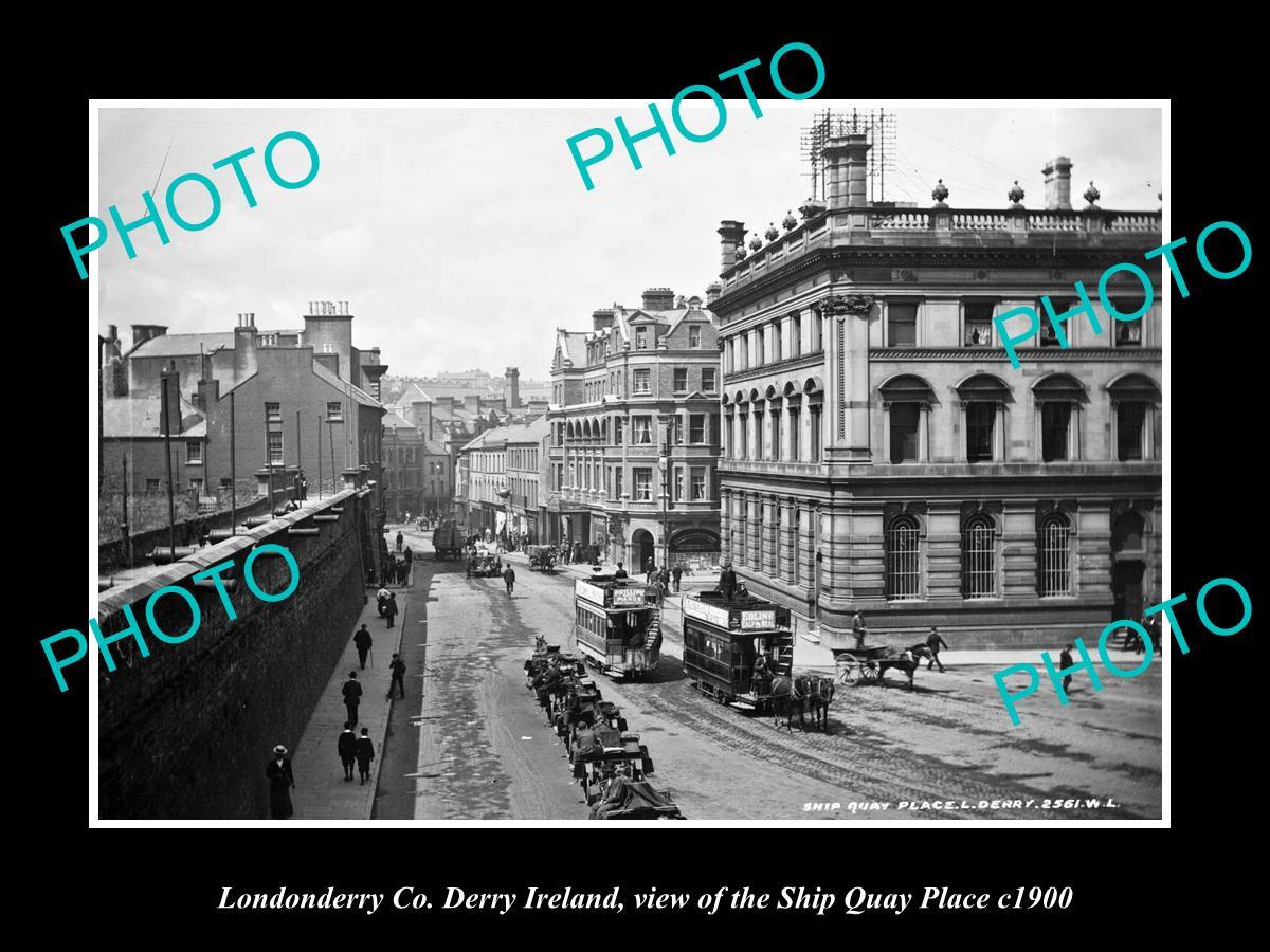 OLD LARGE HISTORIC PHOTO OF LONDONDERRY IRELAND VIEW OF SHIP QUAY PLACE c1900 OLD LARGE HISTORIC PHOTO OF LONDONDERRY IRELAND VIEW OF SHIP QUAY PLACE c1900