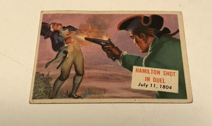 1954 TOPPS SCOOPS ALEXANDER HAMILTON SHOT IN DUEL VG USA HISTORY