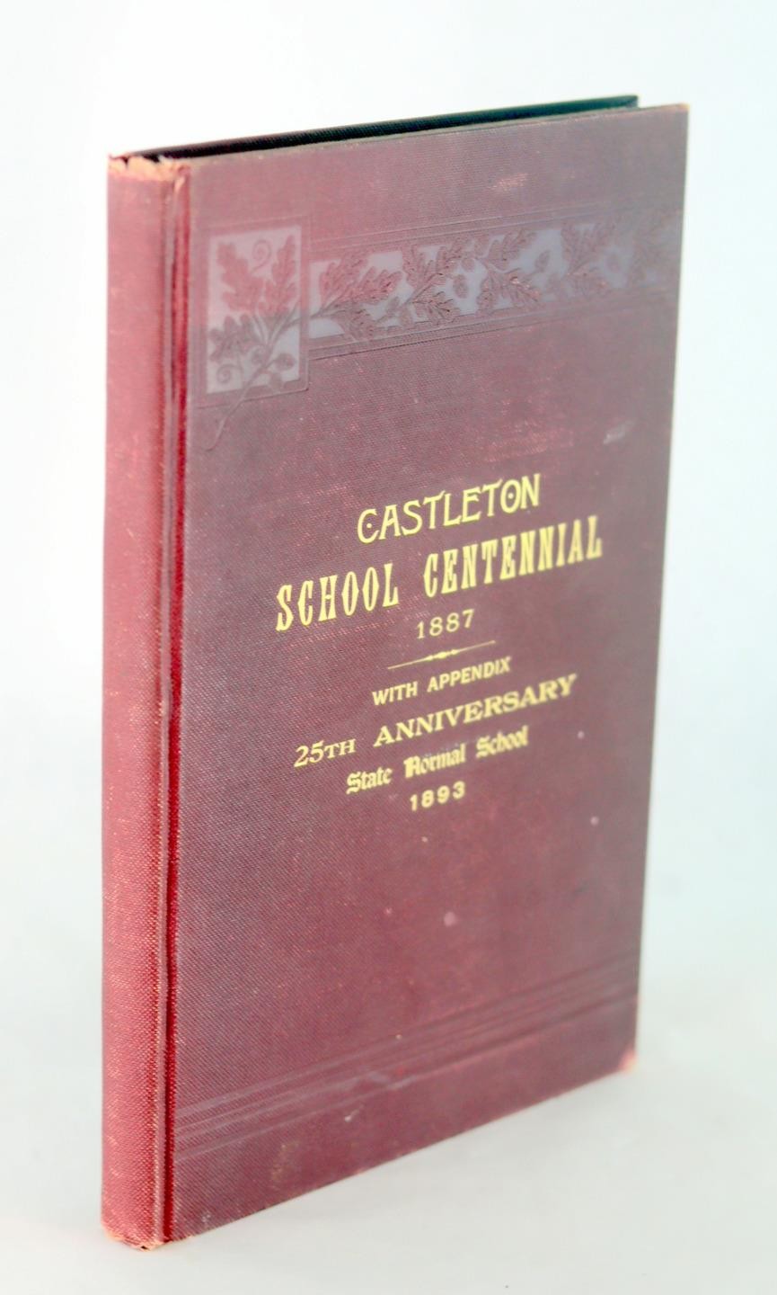 Castleton University 1888 100th Anniversary Of The Establishment Of A School Castleton University 1888 100th Anniversary Of The Establishment Of A School