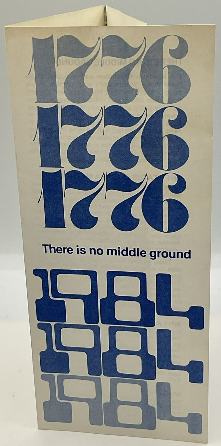 1776 There Is No Middle Ground 1984 Libertarian Membership Pamphlet Orwell