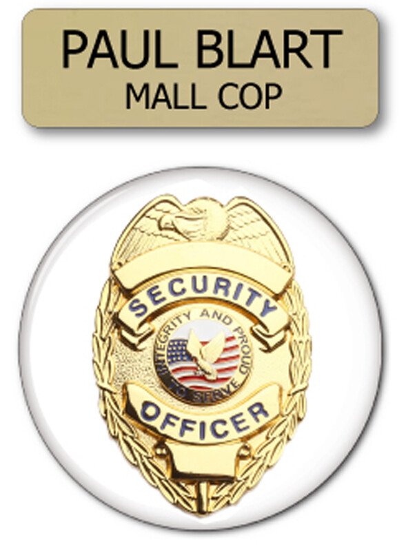 PAUL BLART MALL COP 2 PC NAME BADGE & BUTTON PROP HALLOWEEN COSTUME PIN BACK PAUL BLART MALL COP 2 PC NAME BADGE & BUTTON PROP HALLOWEEN COSTUME PIN BACK