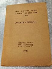 VTG 1929 PENNSYLVANIA ACADEMY  FINE ARTS COUNTRY SCHOOL CHESTER SPRINGS BOOKLET  picture