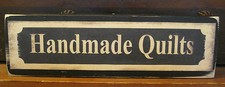 Handmade Quilts Vintage Inspired Primitive Rustic Wooden Sign Block Shelf Sitter picture