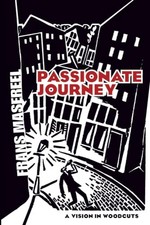 Passionate Journey: A Vision in Woodcuts (Dover Fine Art, Histor picture