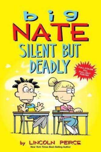 Big Nate: Silent But Deadly - Paperback By Peirce, Lincoln - GOOD