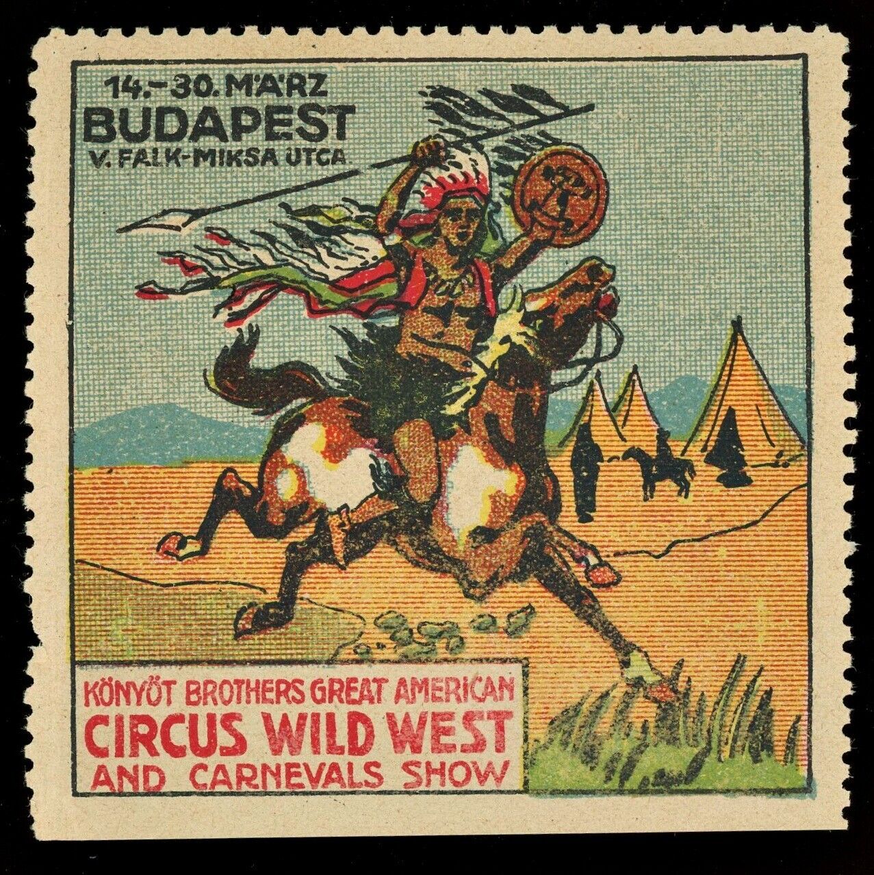 1913 KONYOT BROTHERS CIRCUS WILD WEST SHOW Stamp ( 2 7/8\