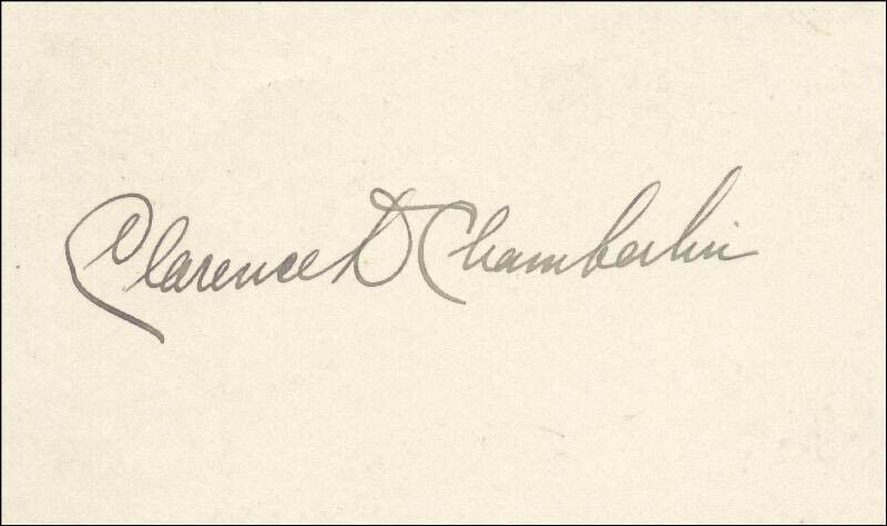 CLARENCE D. CHAMBERLIN - SIGNATURE(S)
