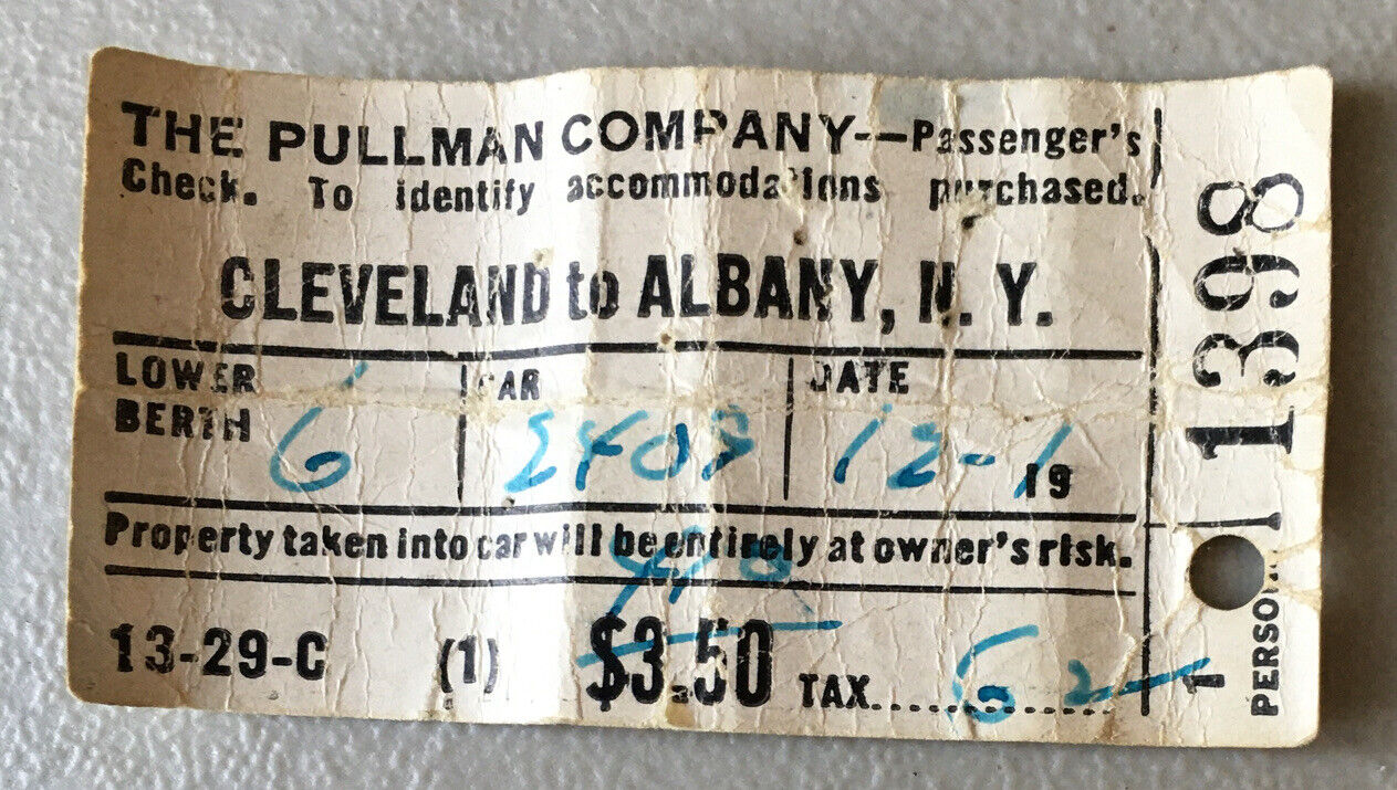 The Pullman Company Cleveland To Albany Railroad Passenger Ticket 1919?