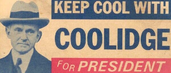 Keep Cool With Calvin Coolidge Bumper Sticker Vintage President Election Decal