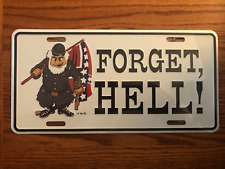 Nostalgic 1960's Forget, Hell License Plate Tag - J.F. Martin NEW picture