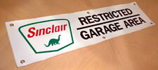 SINCLAIR RESTRICTED GARAGE AREA BANNER SIGN GAS STATION OIL picture