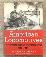 American Locomotive - A Pictorial Record of Steam... Edwin P. Alexander (B-2) picture