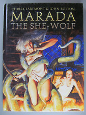 Marada the She-Wolf, by Chris Claremont & John Bolton, 2013, Hardbound picture