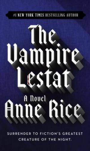 The Vampire Lestat (Vampire Chronicles, Book II) By Rice, Anne - ACCEPTABLE