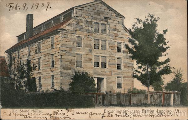 1907 Brownington,VT Old Stone House,Near Barton Landing Orleans County Vermont