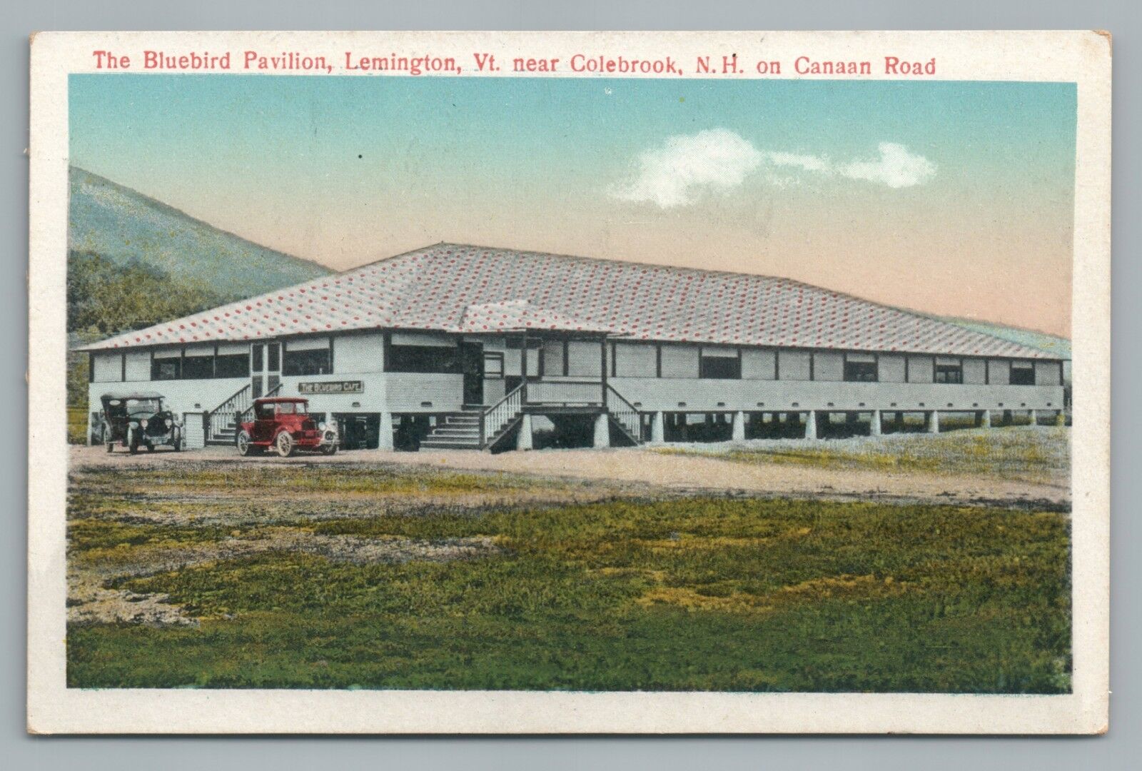 Bluebird Pavilion LEMINGTON Vermont—Colebrook New Hampshire—Rare Antique—Canaan