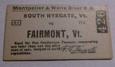 MONTPELIER & WELLS RIVER RAILROAD SOUTH RYEGATE TO FAIRMONT, VT UNUSED TICKET picture