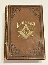 MASONIC BOOK, 1882, LIGHT FROM THE EAST, BY REV. HENRY R. COLEMAN picture