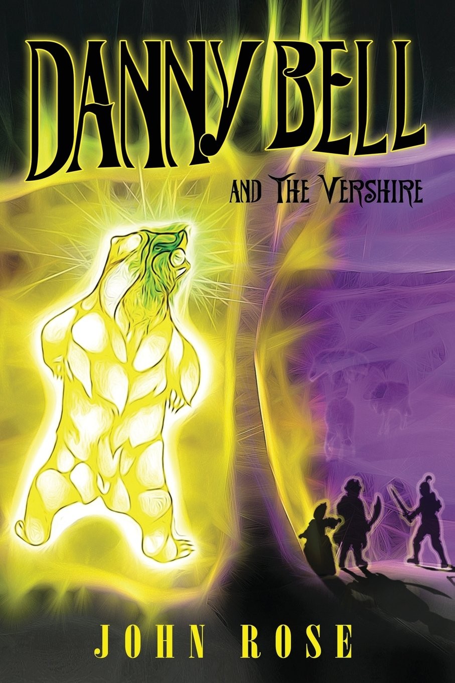 Danny Bell and the Vershire Danny Bell and the Vershire